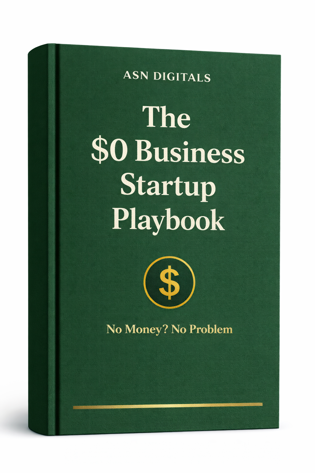 The $0 Business Startup Playbook — No Money? No Problem.