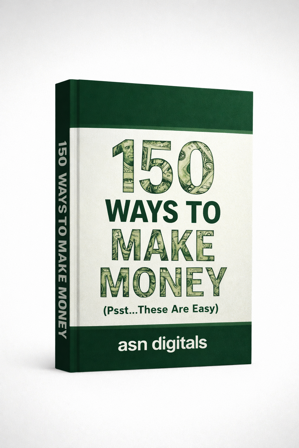 150 Everyday Ways To Make Money – (Psssst...These Are Easy)