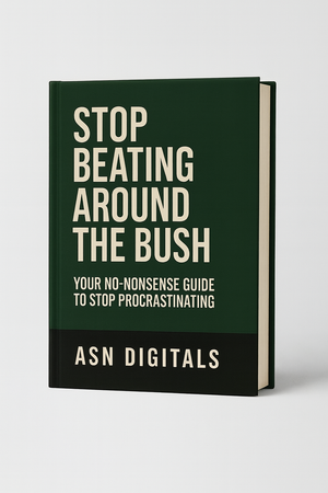 Stop Beating Around The Bush guide cover - decision making and anti-procrastination ebook