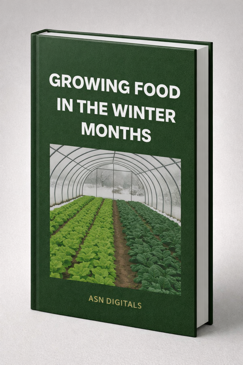Growing Food In The Winter