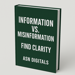 Information vs Misinformation guide cover - critical thinking and media literacy for the digital age ebook



